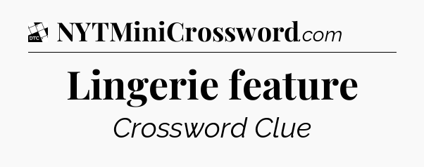 Lingerie feature - Daily Themed Classic Crossword