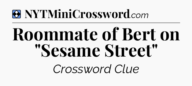 Solution: Roommate of Bert on 