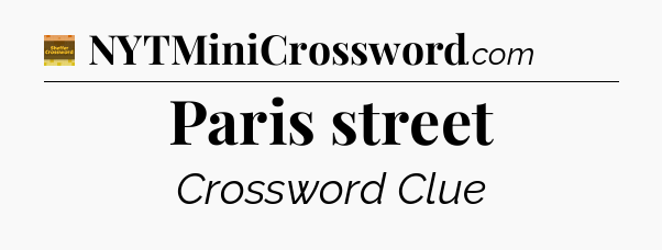 Paris street - Eugene Sheffer Crossword