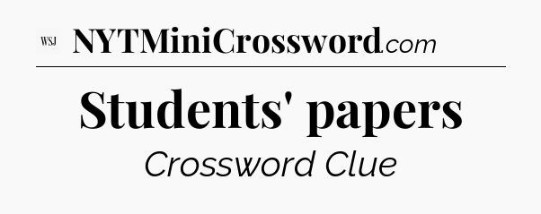 Students' papers - WSJ Crossword