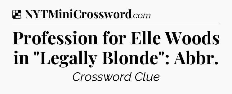 Solution: Profession for Elle Woods in 