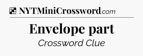 Solution: Envelope part - NYT Crossword