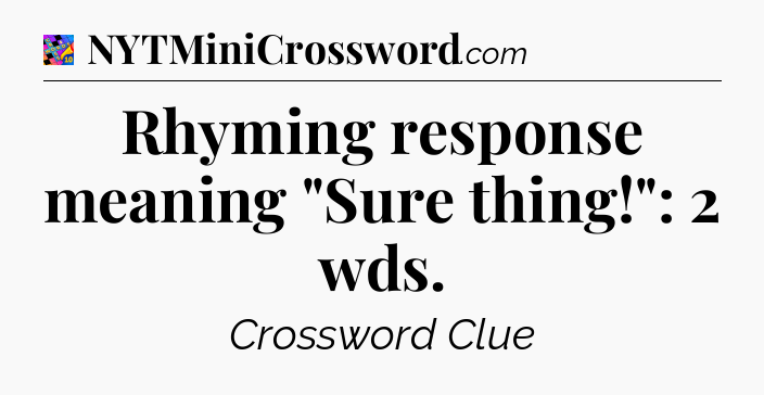 Rhyming response meaning 