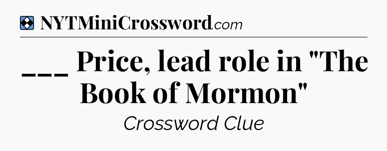 Solution: ___ Price, lead role in 