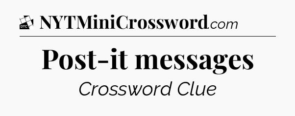 Post-it messages - Daily Themed Classic Crossword