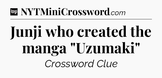 Junji who created the manga 