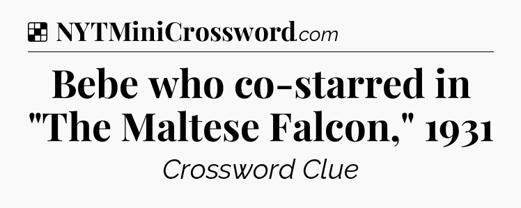 Solution: Bebe who co-starred in 