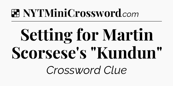 Solution: Setting for Martin Scorsese's 