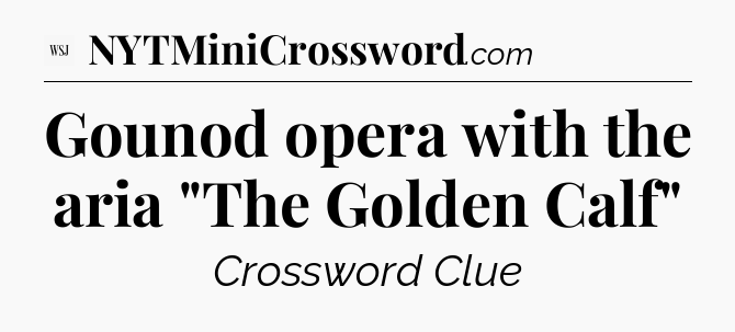 Gounod opera with the aria 