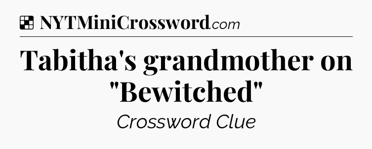 Solution: Tabitha's grandmother on 
