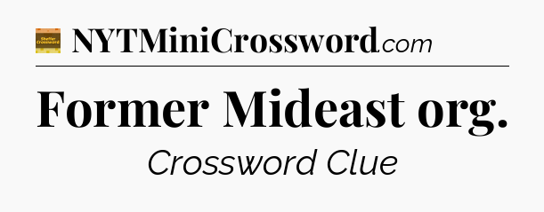 Former Mideast org crossword clue Eugene Sheffer