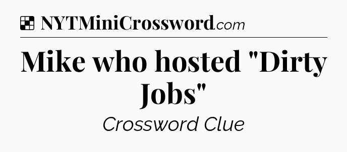 Solution: Mike who hosted 