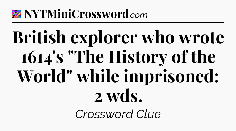 British explorer who wrote 1614's 