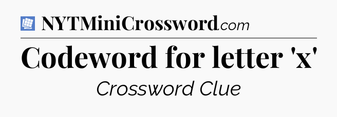 Codeword for letter 'x' Puzzle Page Crossword Clue