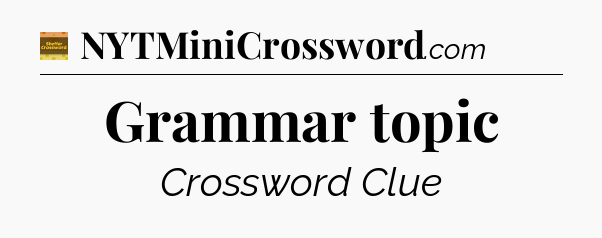Grammar topic - Eugene Sheffer Crossword