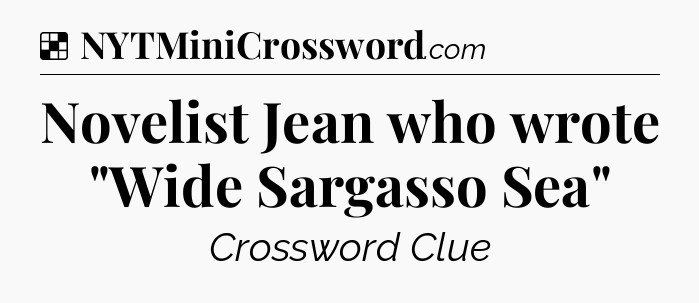 Solution: Novelist Jean who wrote 