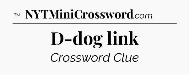 D-dog link - WSJ Crossword