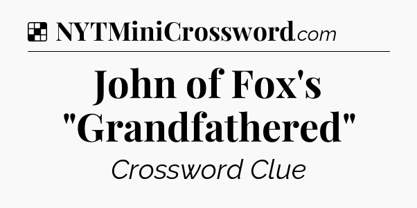 Solution: John of Fox's 