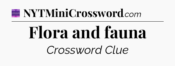 Flora and fauna - Thomas Joseph Crossword