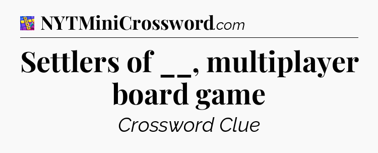 Settlers of __, multiplayer board game Codycross