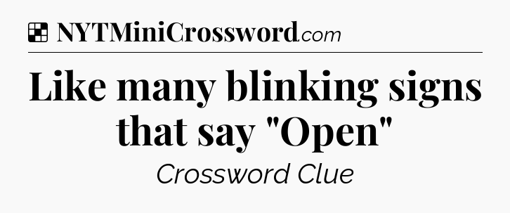 Solution: Like many blinking signs that say 