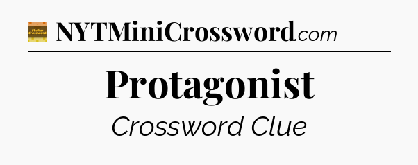Protagonist - Eugene Sheffer Crossword