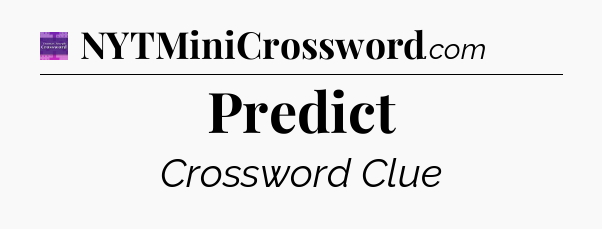 Predict - Thomas Joseph Crossword