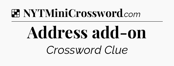 Solution: Address add-on - NYT Crossword
