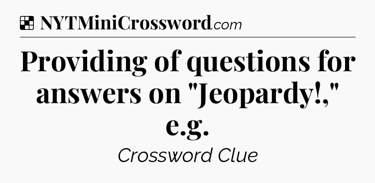 Solution: Providing of questions for answers on 