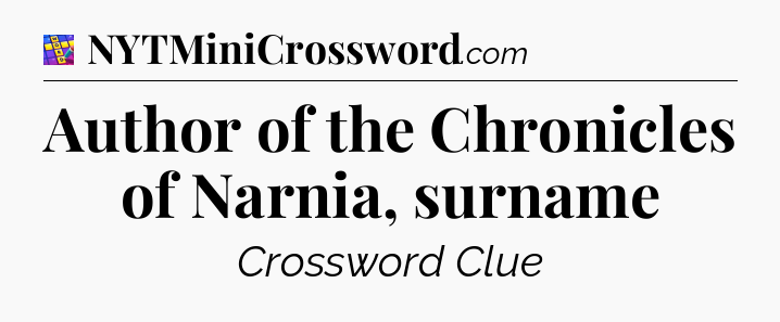 Author of the Chronicles of Narnia, surname Codycross