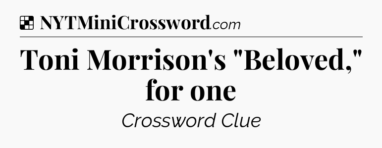 Solution: Toni Morrison's 