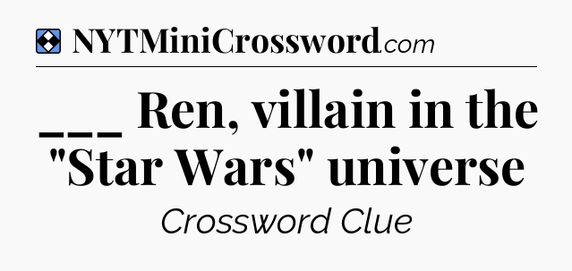 Solution: ___ Ren, villain in the 