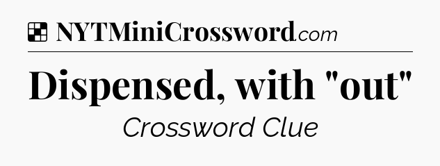 Solution: Dispensed, with 