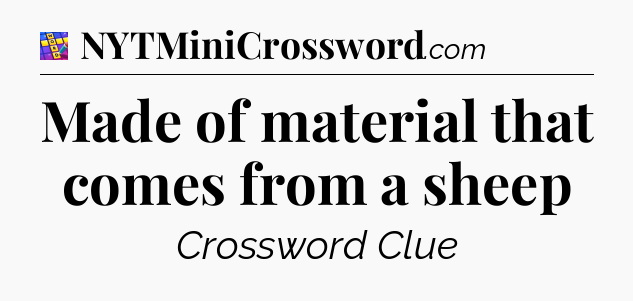 Made of material that comes from a sheep Codycross