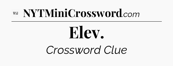 Elev - WSJ Crossword