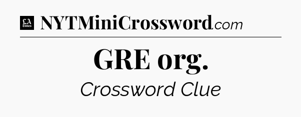 GRE org - LA Times Crossword
