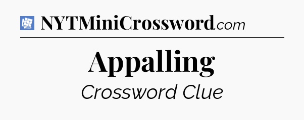Appalling Puzzle Page Crossword Clue