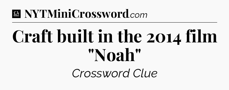 Craft built in the 2014 film 