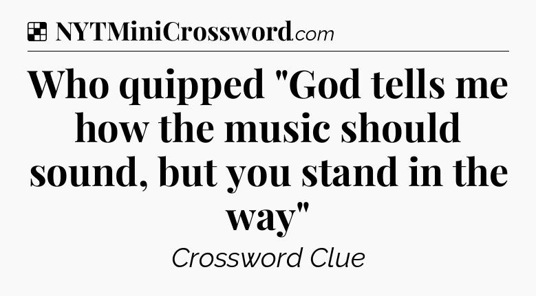 Solution: Who quipped 