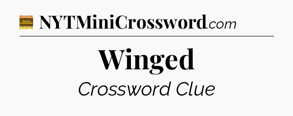 Winged crossword clue Eugene Sheffer