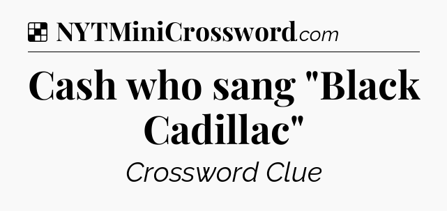 Solution: Cash who sang 