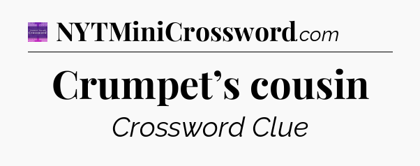 Crumpet’s cousin - Thomas Joseph Crossword