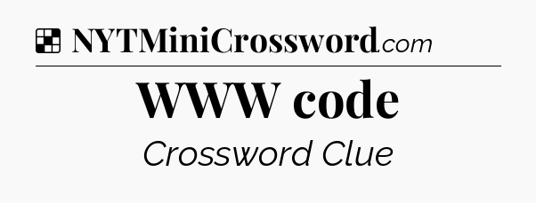 Solution: WWW code - NYT Crossword