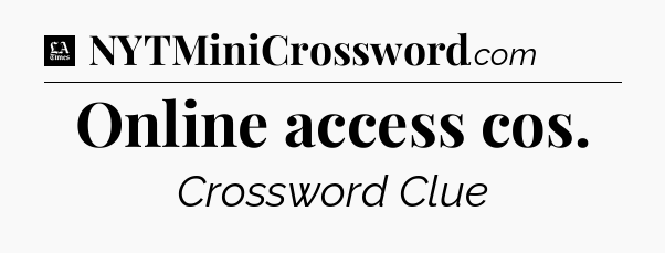 Online access cos - LA Times Crossword