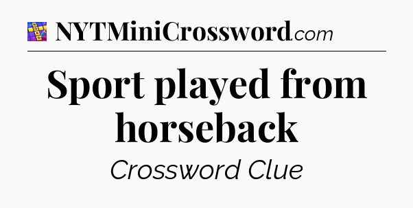 Sport played from horseback Codycross