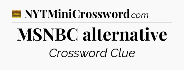 MSNBC alternative - Eugene Sheffer Crossword