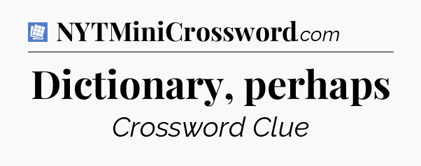 Dictionary, perhaps Puzzle Page Crossword Clue
