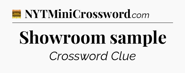 Showroom sample - Eugene Sheffer Crossword