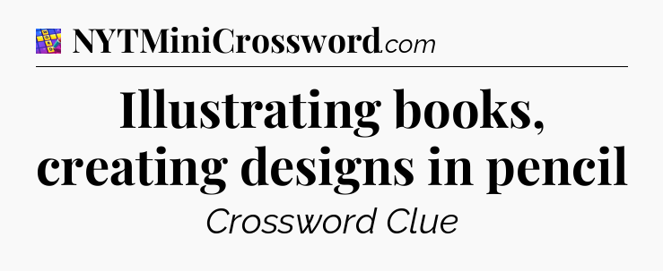 Illustrating books, creating designs in pencil Codycross