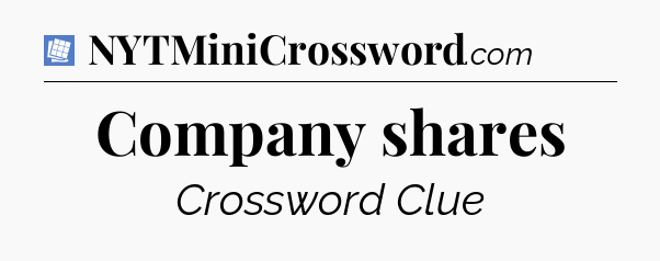 Company shares Puzzle Page Crossword Clue
